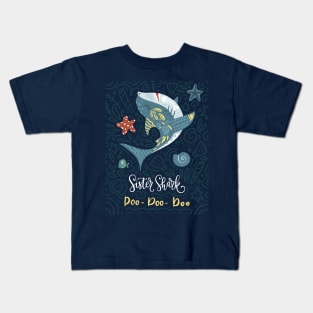 Sister Shark Doo Doo Doo Kids T-Shirt